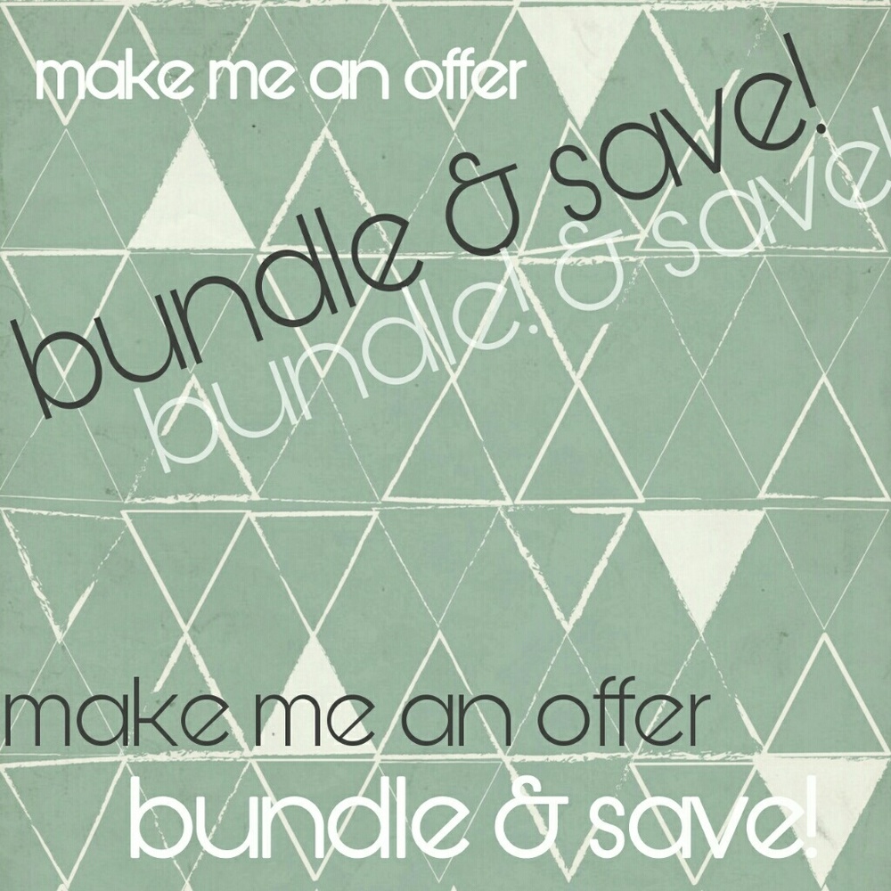 Offers Welcome! BUNDLE & SAVE!